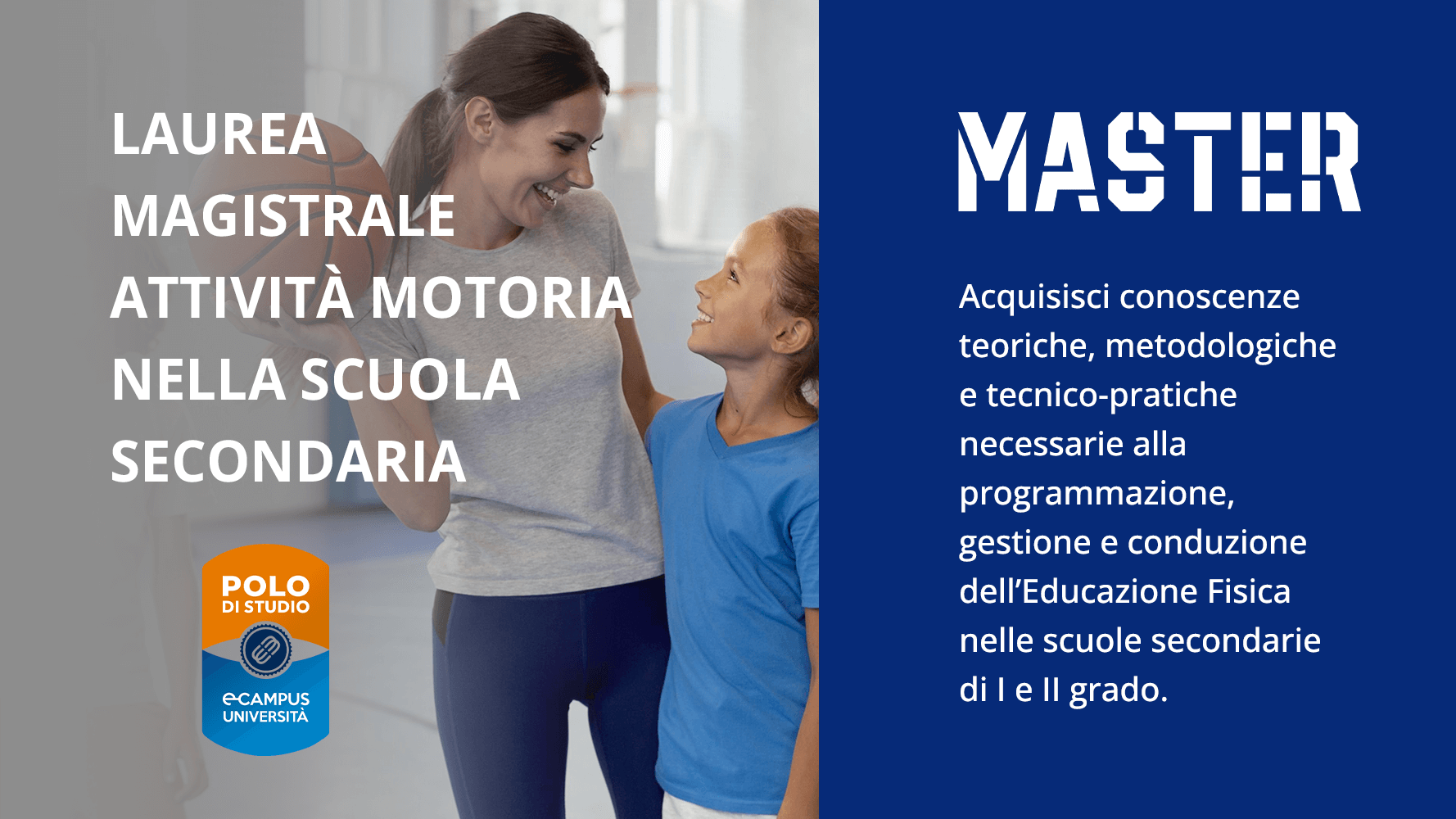 Laurea Magistrale Attività Motoria nella Scuola Secondaria – Master